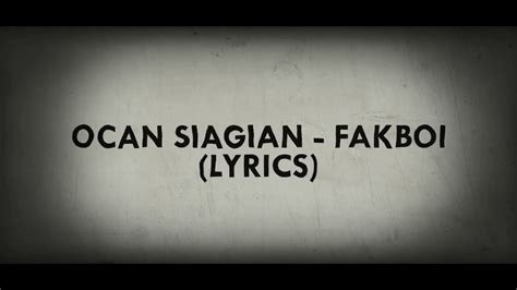 fakboi.irg|Ocan Siagian – Fakboi Lyrics .
